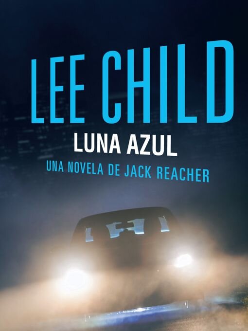 Title details for Luna azul by Lee Child - Available